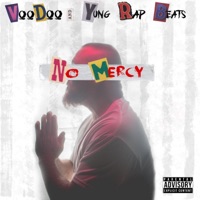 No Mercy - Single - Voodoo & Yung Rap Beats