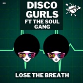 Lose the Breath (Extended Mix) [feat. The Soul Gang] artwork