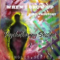 When I Grow Up (feat. Tru Story) - Single - Brandon Justice