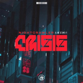 Crisis NightCrawler