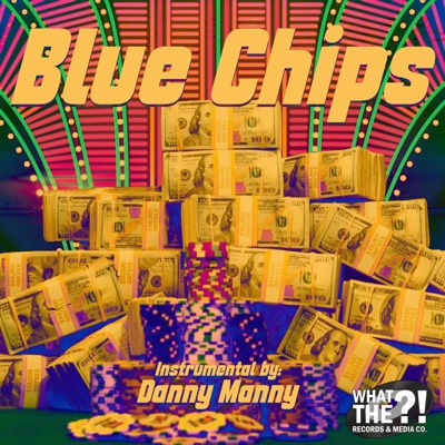 Blue Chips (Instrumental) - Single