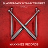 Blasterjaxx & Timmy Trumpet