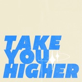 Take You Higher artwork