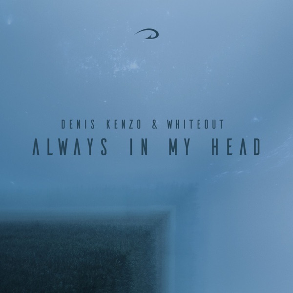 Always in My Head - Single