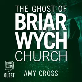 The Ghost of Briarwych Church : Briar Wych Church Book 3