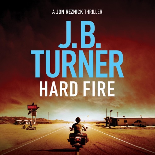 Hard Fire: A Jon Reznick Thriller, Book 10 (Unabridged) cover