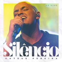 Silêncio (Ao Vivo) - Single - Mateus Pereira