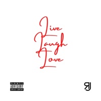 Live Laugh Love - Single - ItsRj