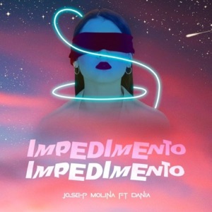 Impedimento (feat. Dania)