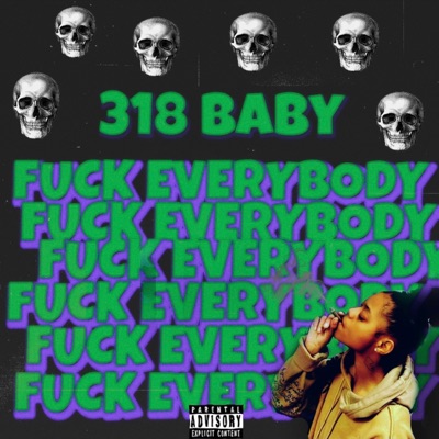Fuck Everybody - Single