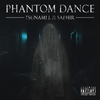 Phantom Dance - Single - Tsunami J. & Saphir