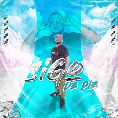 Sigo de Pie - Single