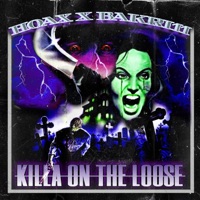 KILLA ON the LOOSE (feat. Bakri11) - Single - Hoax