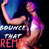 Bounce That (feat. Rob Law) - Single