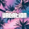Vacation - HannyBo lyrics