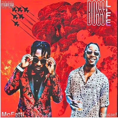 Boss Life (feat. CheauxLove P) - Single