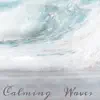Calming Waves