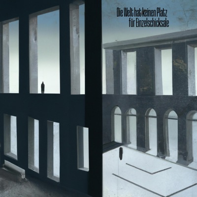 Die Welt hat keinen Platz für Einzelschicksale (feat. cbrG) - Single