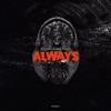 Always (Extended Mix) - Single