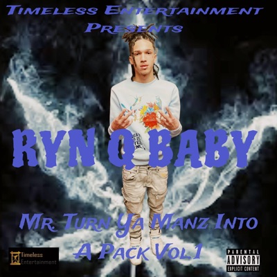 Mr. Turn Ya Manz Into a Pack, Vol. 1 - EP