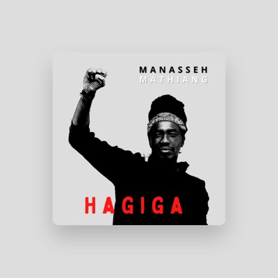 Listen to Manasseh Mathiang, watch music videos, read bio, see tour dates & more!