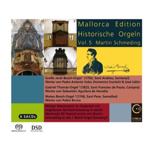 Mallorca Edition Historische Orgeln (Vol. 5)