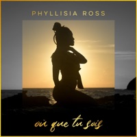 Où Que Tu Sois - Single - Phyllisia Ross
