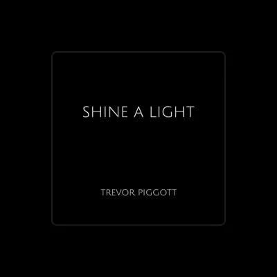 Listen to Trevor Piggott, watch music videos, read bio, see tour dates & more!