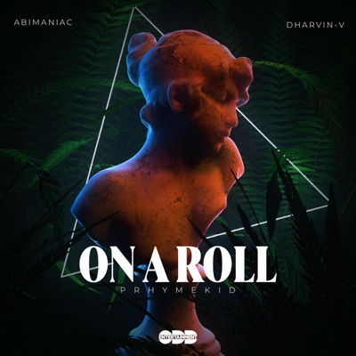 On a Roll (feat. Abimaniac & Dharvin-V) - Single