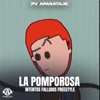 La Pomporosa - Intentos Fallidos Freestyle - Single