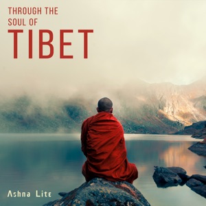 Through the Soul of Tibet