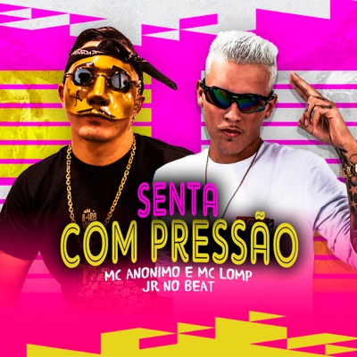 Senta Com Pressão - Single