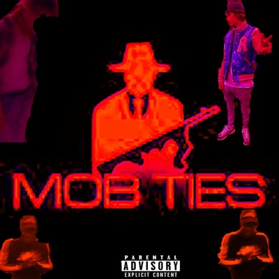 Mob Ties (feat. Cooperchase) - Single