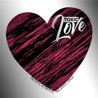 Toxic Love — Patrice Roberts & Ricardo Drue