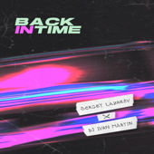 Back In Time (feat. DJ Ivan Martin) song art