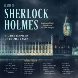 Echoes of Sherlock Holmes: Stories Inspired by the Holmes Canon (The Stories Inspired by the Holmes Canon Series)
