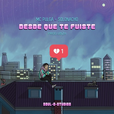 Desde que te Fuiste - Single