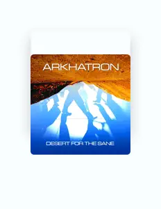 Dengarkan Arkhatron, tonton video musik, baca bio, lihat tanggal tur & lainnya!