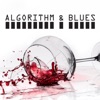 Algorithm & Blues - Single