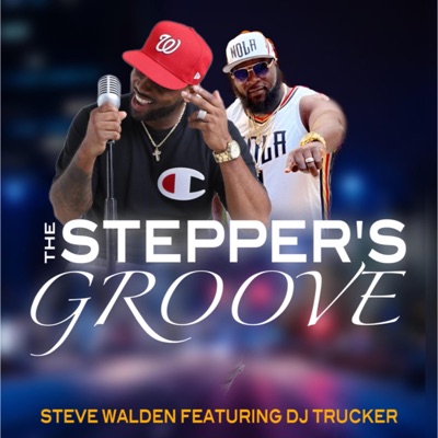 The Steppers Groove (feat. Dj Trucker) - Single