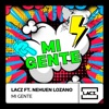 Mi Gente (feat. Nehuen Lozano) [Radio Edit] - Single