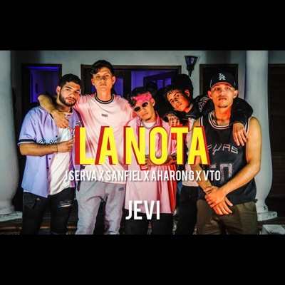 La Nota (feat. JEVI, Aharon G, Sanfiel & Vt O) - Single
