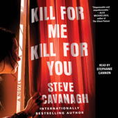 Kill for Me, Kill for You (Unabridged) - Steve Cavanagh Cover Art