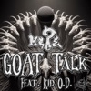 Goat Talk - Single (feat. Kid O.D.) - Single