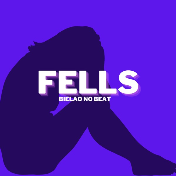 Fells - Single