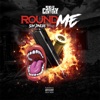 Round Me (feat. Slim Dinero) - Single