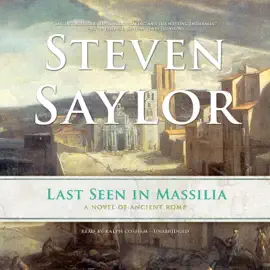 Last Seen in Massilia (The Roma Sub Rosa Series)