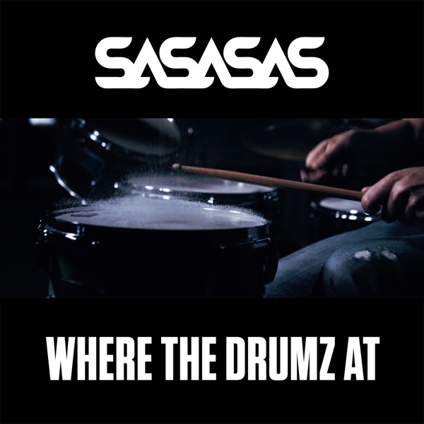 Where the Drumz At - Single