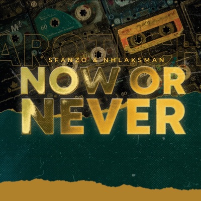 Now Or Never(EP) [feat. Nhlaksman]