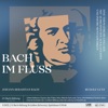 Alex Lutz Arie für Tenor aus BWV 26: «So schnell ein rauschend Wasser» (Live) Bach im Fluss (Live)